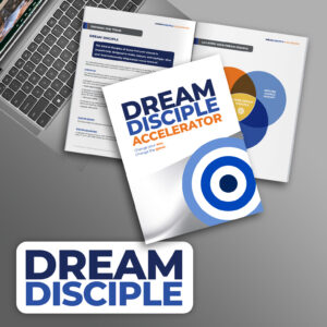 Dream Disciple Accelerator Participant Workbooks